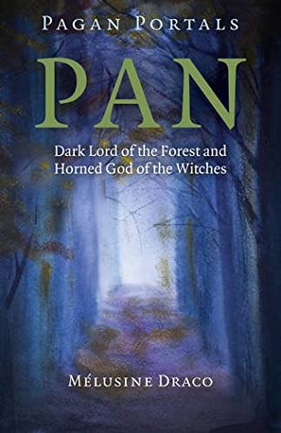Pan Dark Lord Of The Forest And Horned God Of The Witches Mlusine Draco