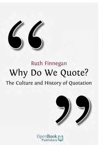 Why Do We Quote The Culture And History Of Quotation Ruth Finneghan