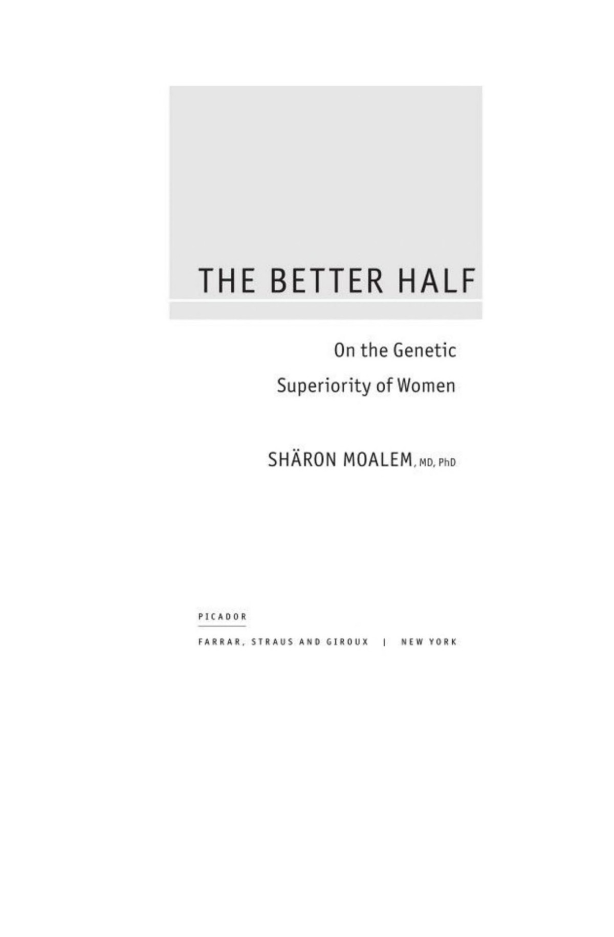 The Better Half Dr Sharon Moalem Md Phd