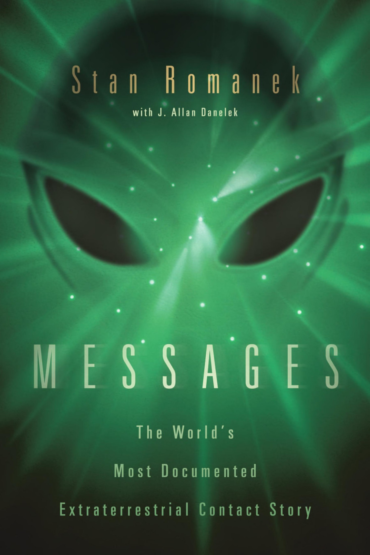 Messages Stan Romanek Romanek Stan