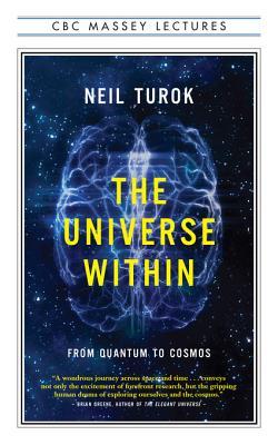 The Universe Within Neil Turok Turok Neil