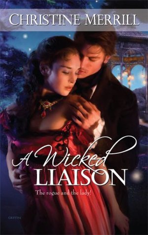 A Wicked Liaison Christine Merrill Merrill Christine
