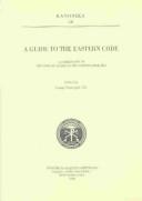 A Guide To The Eastern Code A Commentary On The Code Of Canons Of The Eastern Churches George Nedungatt Nedungatt