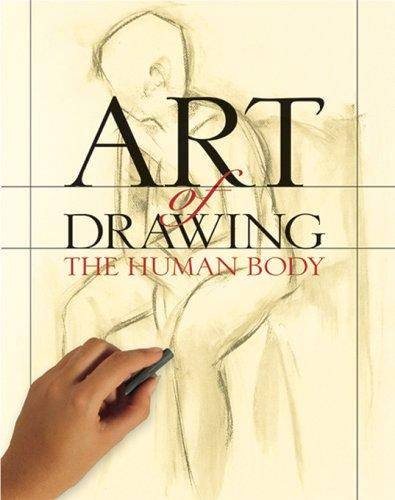 Art Of Drawing The Human Body Inc Sterling Publishing Co Sterling Publishing Company Inc Sterling Publishing Co Sterling Publishing Company