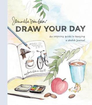 Draw Your Day Samantha Dion Baker