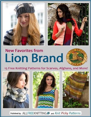 New Favorites From Lion Brand 15 Free Knitting Patterns For Scarves Afghans And More Allfreeknitting Allfreeknitting