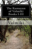 The Ramayan Of Valmiki Books Iiii Vlmki Vlmki