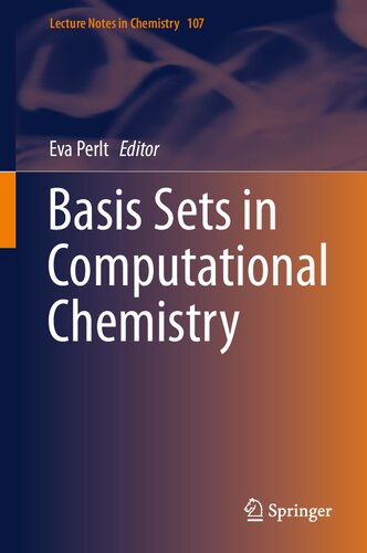 Basis Sets In Computational Chemistry 1st Edition Eva Perlt