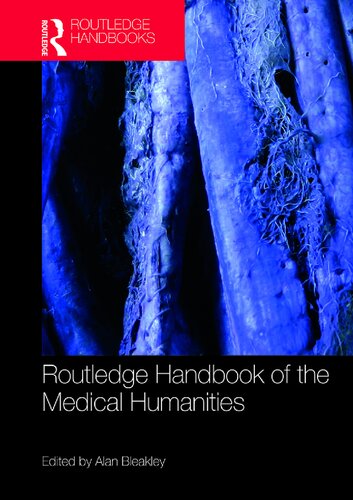 Routledge Handbook Of The Medical Humanities Alan Bleakley
