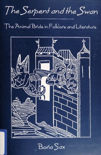 Serpent Swan Animal Bride Folklore Literature 1st Edition Boria Sax