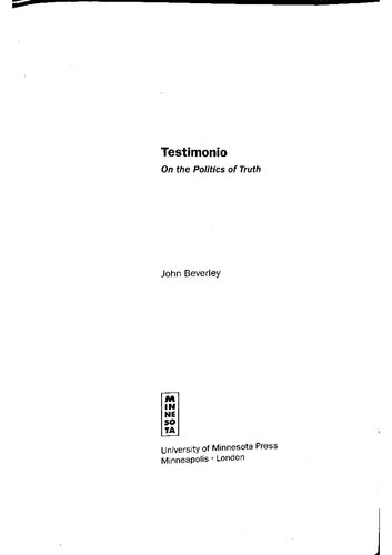 Testimonio On The Politics Of Truth John Beverley