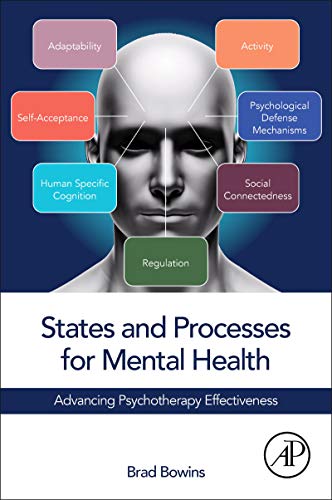 States And Processes For Mental Health Advancing Psychotherapy Effectiveness Brad Bowins