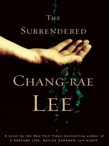 The Surrendered Changrae Lee