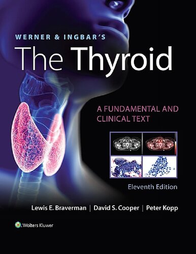 Werner Ingbars The Thyroid A Fundamental And Clinical Text 11th Edition Lewis E Braverman