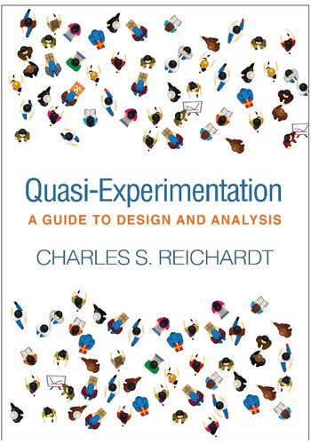 Quasiexperimentation A Guide To Design And Analysis 1st Edition Charles S Reichardt