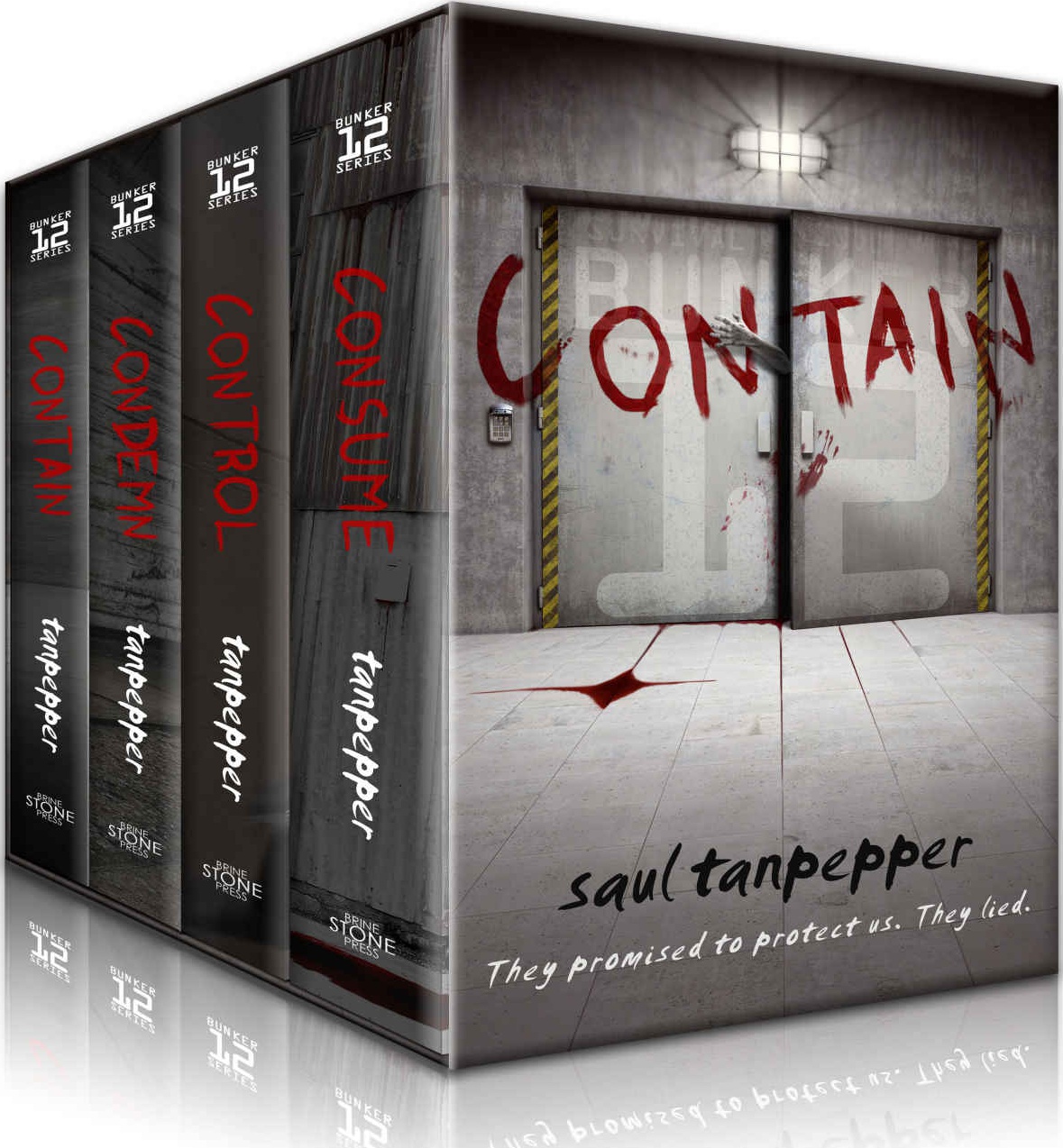 Bunker 12 Omnibus Contain Condemn Control And Consume The Thrilling Postapocalyptic Survival Series Saul Tanpepper