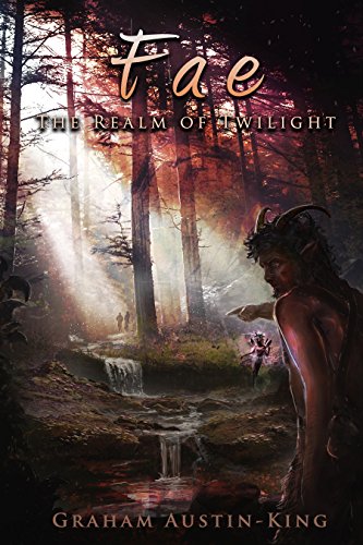 Fae The Realm Of Twilight Book Two Of The Riven Wyrde Saga 2 Austinking