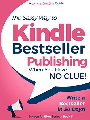 Kindle Bestseller Publishing Write A Bestseller In 30 Days Gabrielle Gundi
