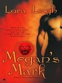 Megans Mark Lora Leigh Leigh Lora