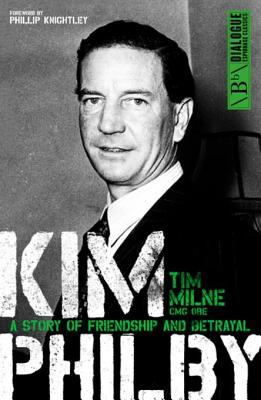 Kim Philby The Unknown Story Tim Milne Milne Tim