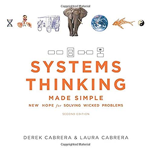 Systems Thinking Made Simple Derek Cabrera Laura Cabrera