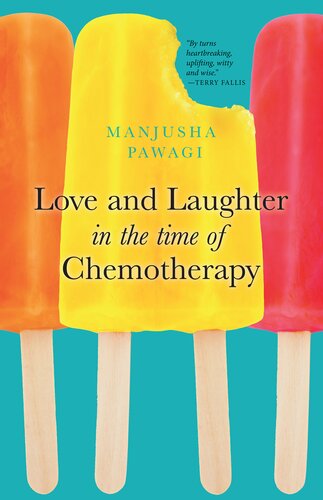 Love And Laughter In The Time Of Chemotherapy Manjusha Pawagi