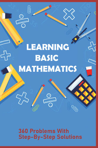 Learning Basic Mathematics 360 Problems With Stepbystep Solutions Learning Games For Basic Math Mccrone