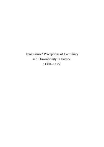 Renaissance Perceptions Of Continuity And Discontinuity In Europe C1300c1550 Alexander Lee