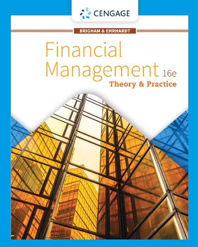 Financial Management Theory Practice 16th Edition Brigham Eugene F Ehrhardt