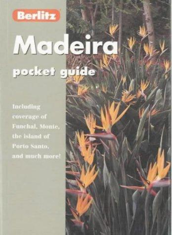 Berlitz Madeira Pocket Guide Berlitz Pocket Guides Berlitz Editorial Staff Staff