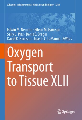 Oxygen Transport To Tissue Xlii Edwin M Nemoto Eileen M Harrison