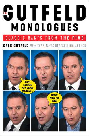 The Gutfeld Monologues Classic Rants From The Five Greg Gutfeld Gutfeld