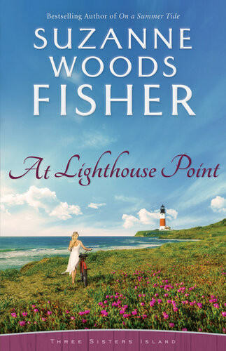 At Lighthouse Point Suzanne Woods Fisher