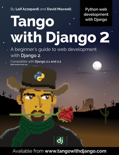 Tango With Django 2 A Beginners Guide To Web Development With Django 2 Leif Azzopardi
