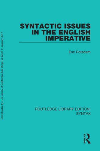 Syntactic Issues In The English Imperative Routledge Library Editions Syntax 1st Edition Eric Potsdam