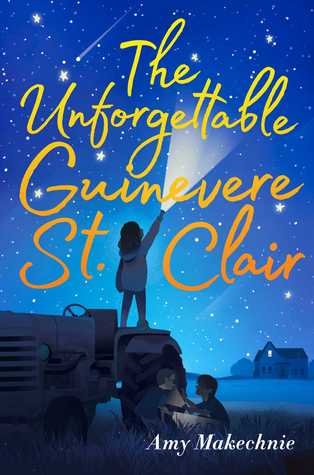 The Unforgettable Guinevere St Clair Amy Makechnie Makechnie