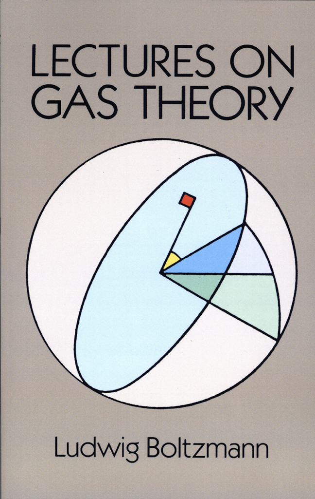 Lectures On Gas Theory Ludwig Boltzmann Ludwig Boltzmann