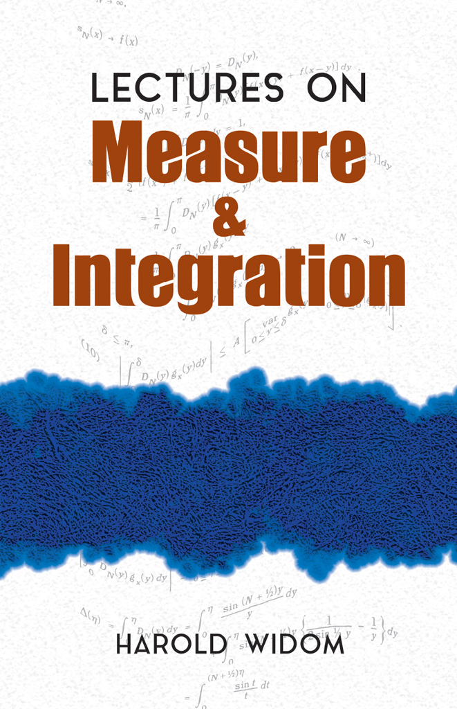 Lectures On Measure And Integration Harold Widom