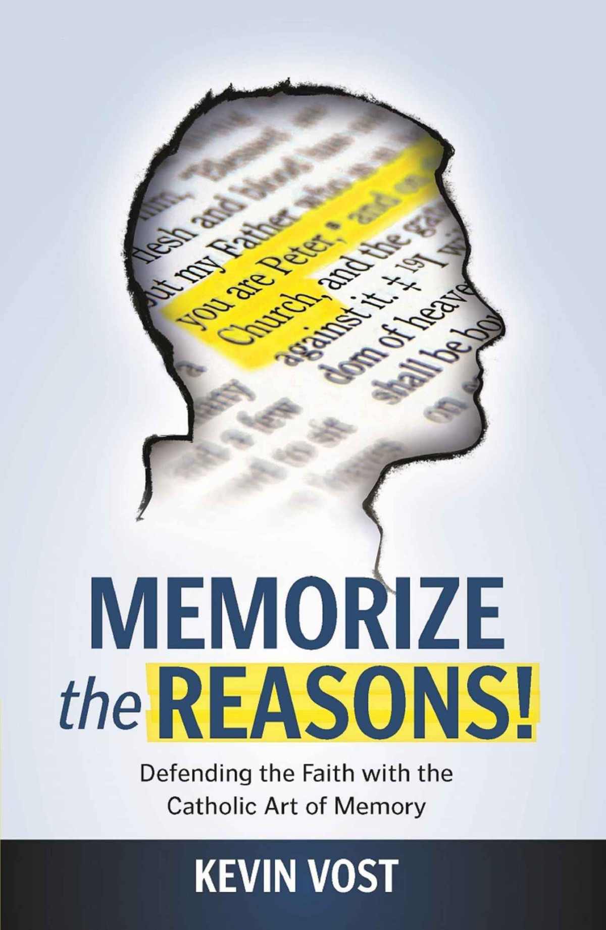 Memorize The Reasons Defending The Faith With The Catholic Art Of Memory Vost