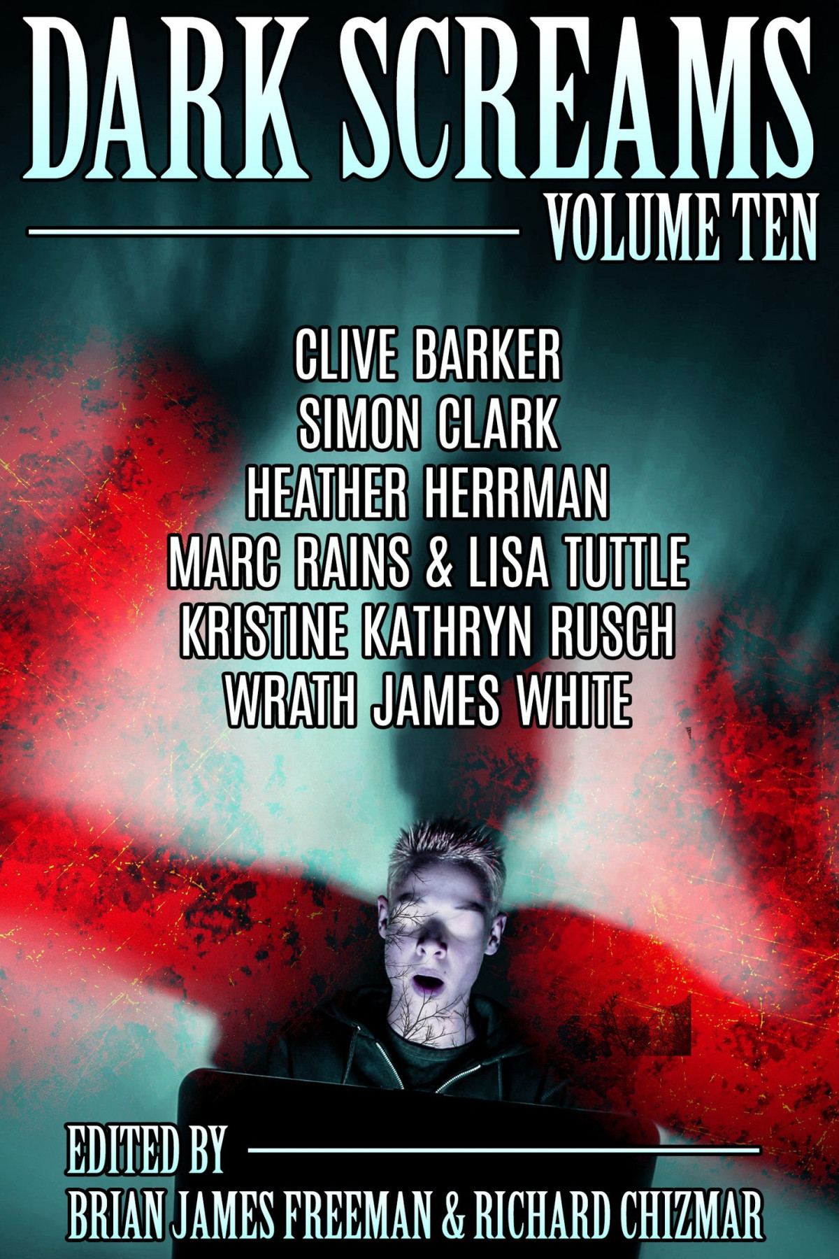 Dark Screams Volume Ten Brian James Freeman
