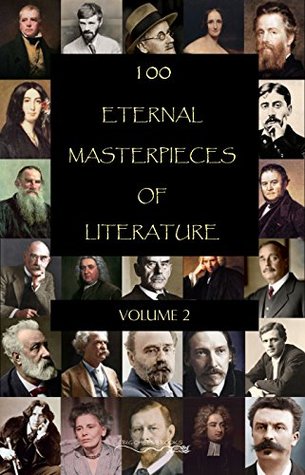 100 Eternal Masterpieces Of Literature Volume 2 James Joyce Stendhal Rabindranath Tagore Jack London