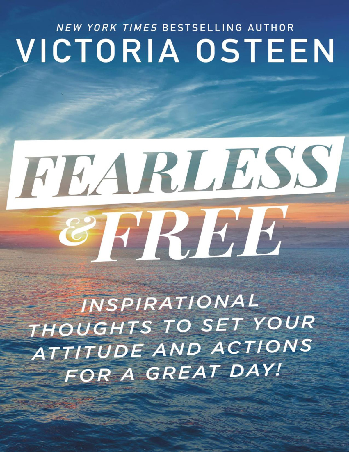 Fearless And Free Victoria Osteen Osteen Victoria