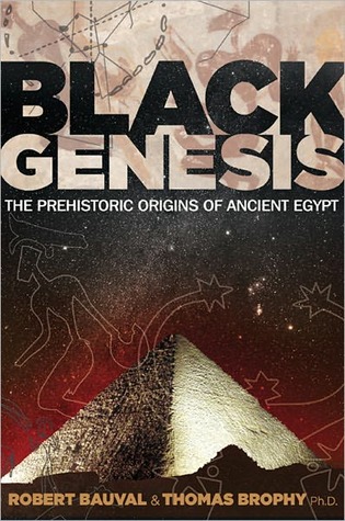 Black Genesis The Prehistoric Origins Of Ancient Egypt Robert Bauval Thomas G Brophy Bauval
