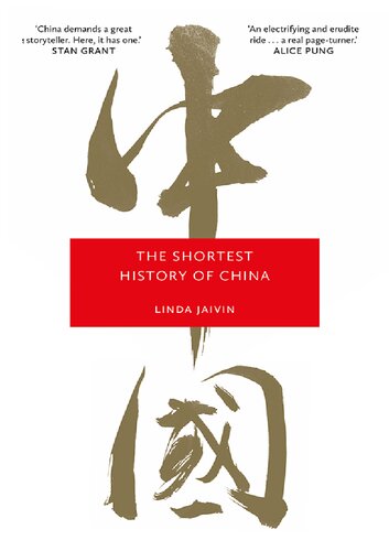 The Shortest History Of China 1st Edition Linda Jaivin