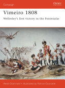Vimeiro 1808 Wellesleys First Victory In The Peninsular Rene Chartrand