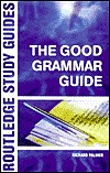 The Good Grammar Guide Richard Palmer