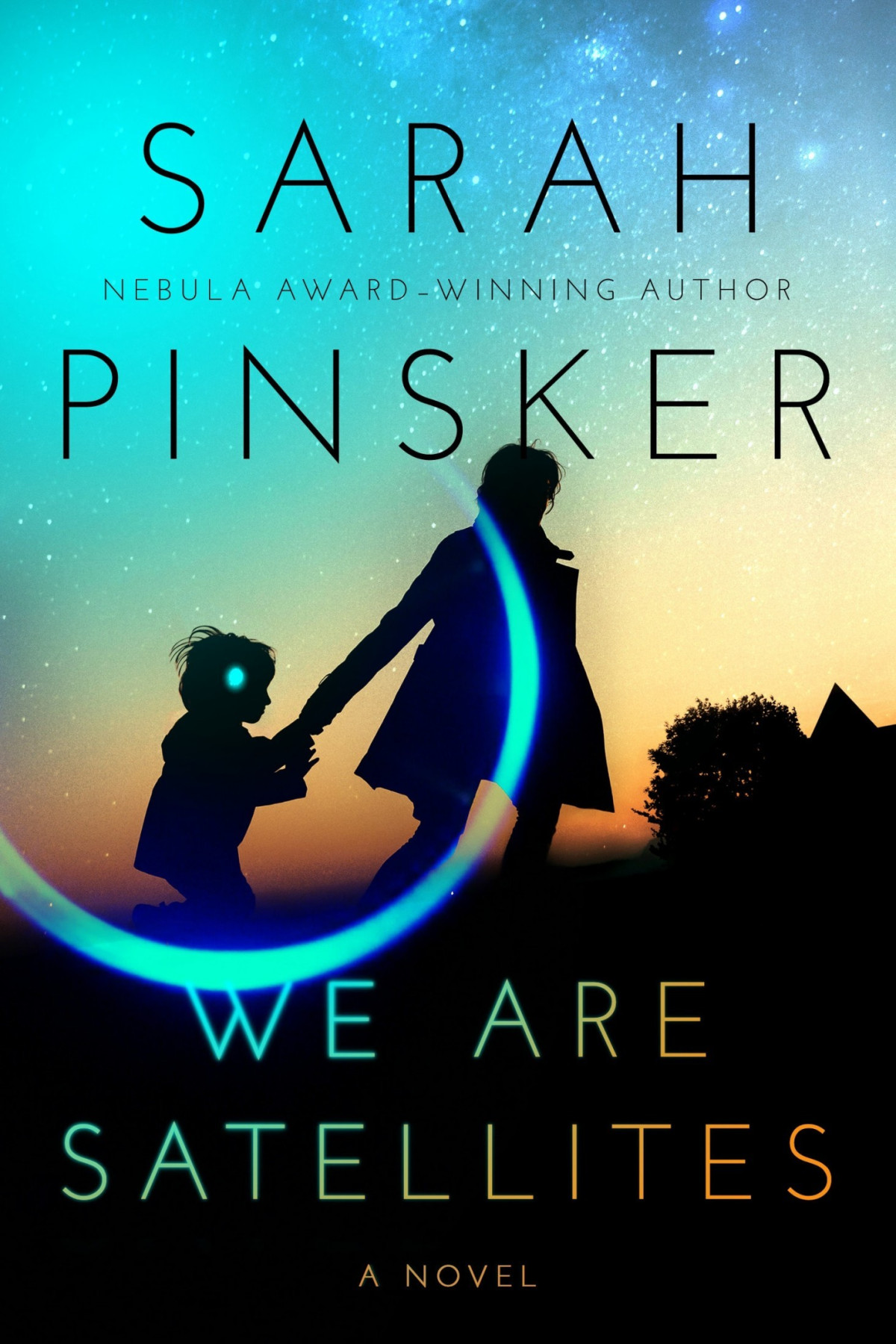 We Are Satellites Sarah Pinsker