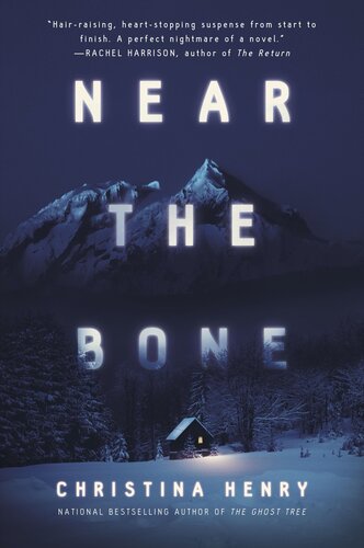 Near The Bone Christina Henry