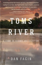 Toms River A Story Of Science And Salvation Dan Fagin Fagin
