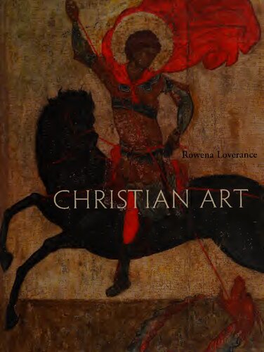 Christian Art 1st Edition Rowena Loverance